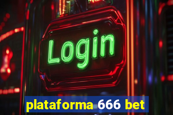 plataforma 666 bet